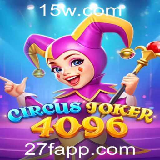CircusJoker4096: Descubra o Jogo de Habilidades e Sorrisos com a Chave 27f